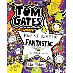 Tom Gates Vol.5: Pur si simplu fantastic (la unele lucruri) imagine