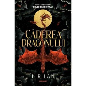 Caderea dragonului (Trilogia SOLZII DRAGONULUI, partea I) imagine