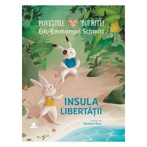 Insula libertatii - Eric-Emmanuel Schmitt imagine