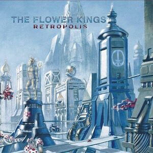 Retropolis (2xVinyl + CD) | The Flower Kings imagine