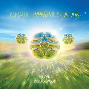 Metallic Spheres In Colour - Vinyl | The Orb, David Gilmour imagine