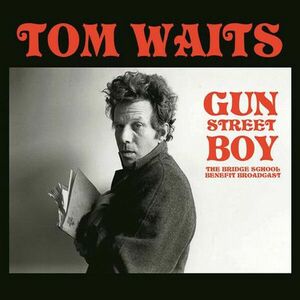 Gun Street Boy - Vinyl | Tom Waits imagine