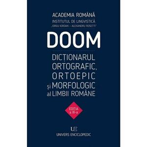 DOOM - Dictionarul Ortografic Ortoepic si Morfologic al Limbii Romane imagine