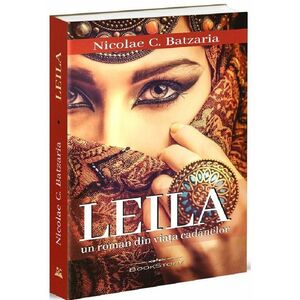 Leila. Un roman din viata cadanelor imagine