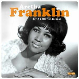 Try A Little Tenderness - Vinyl | Aretha Franklin imagine