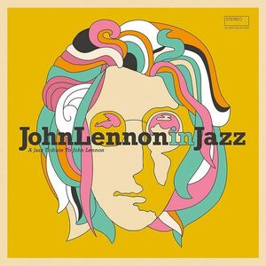John Lennon In Jazz - Vinyl | Various Artists imagine