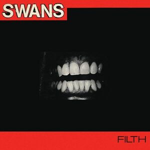 Filth - Vinyl | Swans imagine