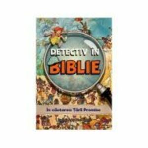 Detectiv in Biblie. In cautarea Tarii Promise - Vanessa Carroll imagine