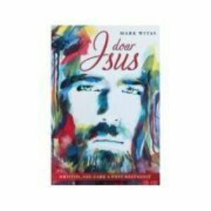 Doar Isus Hristos, Cel care a fost rastignit - Mark Witas imagine