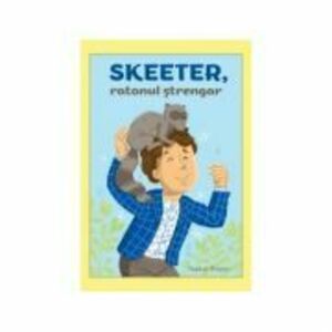 Skeeter, ratonul strengar - VeraLee Wiggins imagine