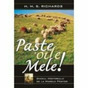 Paste oile mele - H. M. S. Richards imagine