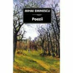 Mihai Eminescu - Poezii imagine
