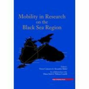 Mobility in the research on the Black Sea region - Victor Cojocaru imagine