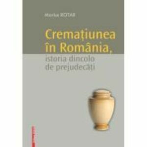 Crematiunea in Romania, istoria dincolo de prejudecati - Marius Rotar imagine
