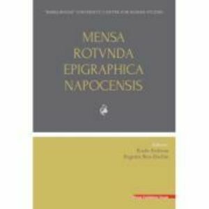Mensa Rotunda Epigraphica Napocensis - Radu Ardevan, Eugenia Beu-Dachin imagine