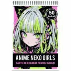 Carte de colorat pentru adulti, 50 de ilustratii Anime Neko Girls imagine