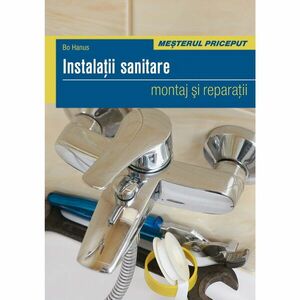 Instalaţii sanitare - Montaj şi reparaţii imagine
