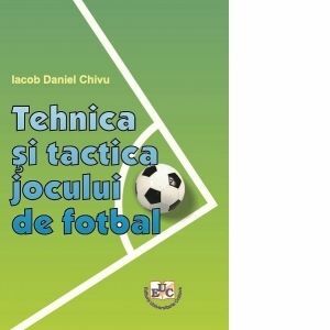 Tehnica si tactica jocului de fotbal imagine