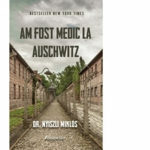 Am fost medic la Auschwitz imagine