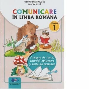 Comunicare in limba romana clasa I - Teste de evaluare imagine