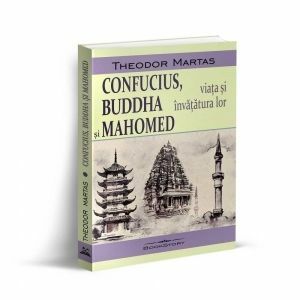 Confucius, Buddha si Mahomed. Viata si invatatura lor imagine