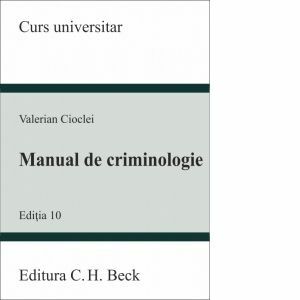 Manual de criminologie. Editia 10 imagine