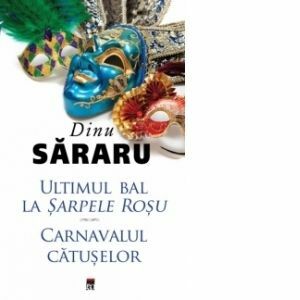 Ultimul bal la Sarpele Rosu. Carnavalul catuselor imagine