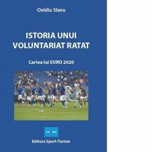 Istoria unui voluntariat ratat. Cartea lui EURO 2020 imagine