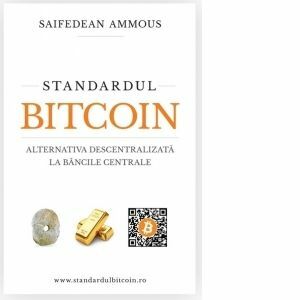 Standardul Bitcoin. Alternativa descentralizata la bancile centrale imagine