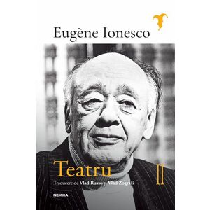 Teatru II | Eugene Ionesco imagine