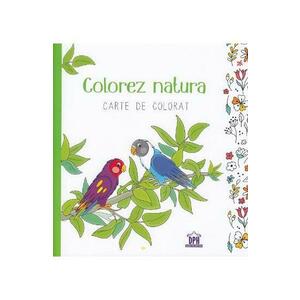 Colorez natura - carte de colorat - DPH imagine