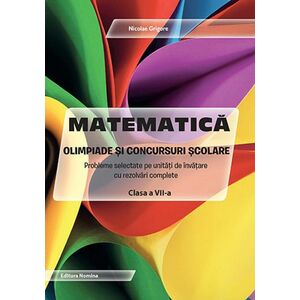 Matematica – Olimpiade si concursuri scolare – clasa a VII-a imagine