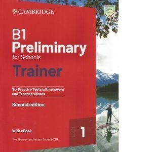 B1 Preliminary for Schools Trainer 1 for the Revised 2020 Exam Six Practice Tests with Answers and Teacher's Notes with Resources Download with eBook 2nd Edition imagine