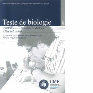 Teste de biologie pentru admitere la Facultatile de Medicina si Medicina dentara 2024 imagine