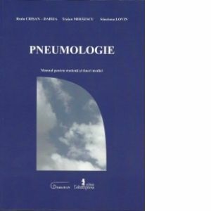 Pneumologie. Manual pentru studenti si tineri medici imagine