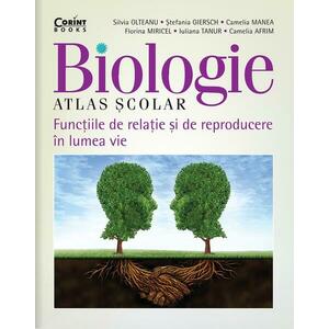 Atlas scolar de biologie. Functiile de relatie si de reproducere in lumea vie | imagine