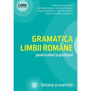 Gramatica limbii romane pentru elevi si profesori imagine