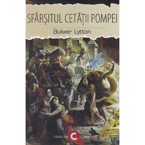Sfarsitul cetatii Pompei imagine