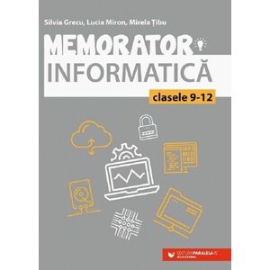 Memorator de informatica - Clasele 9-12 imagine