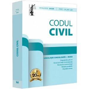 Codul civil si legislatie consolidata Ianuarie 2024 imagine