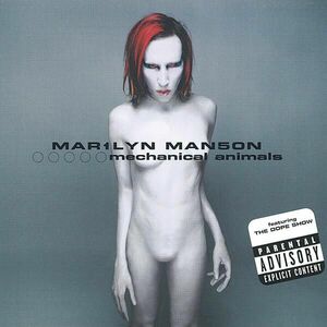 Mechanical Animals | Marilyn Manson imagine