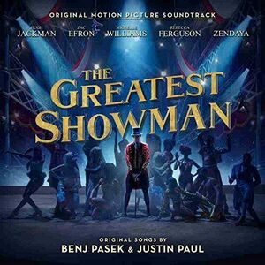 The Greatest Showman | Benj Pasek, Justin Paul imagine