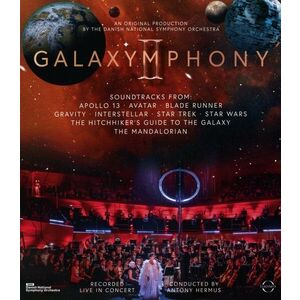 Galaxymphony II (Blu-ray Disc) | Tuva Semmingsen, Christine Nonbo Andersen, Bruun Rorvig, David Bateson, Danish National Symphony Orchestra, Antony Hermus imagine