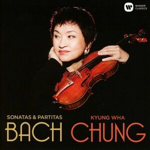 Bach: Sonatas & Partitas | Kyung-Wha Chung imagine