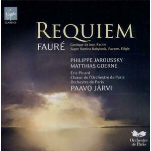 Faure: Requiem - Cantique de Jean Racine | Gabriel Faure, Paavo Jarvi, Choeur de l'Orchestre de Paris imagine