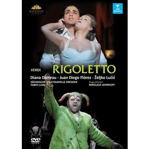 Rigoletto | Giuseppe Verdi, Diana Damrau, Juan Diego Florez, Zeljko Lucic, Fabio Luisi imagine