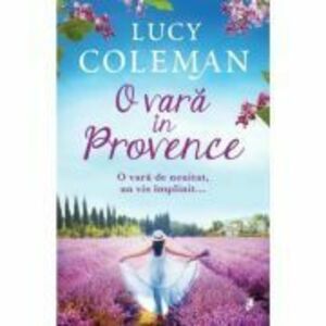 O vara in Provence - Lucy Coleman imagine