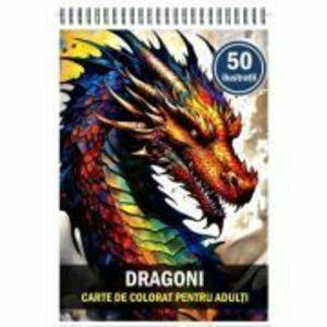 Carte de colorat pentru adulti, 50 de ilustratii, Dragoni imagine