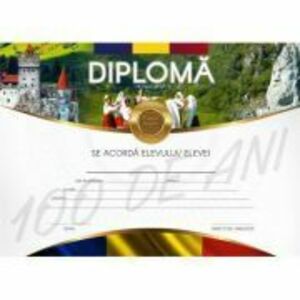 Diploma Centenar de excelenta pentru invatamantul gimnazial imagine