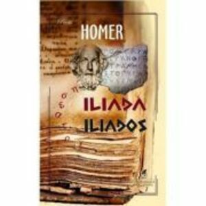 Iliada-Homer/Homer imagine